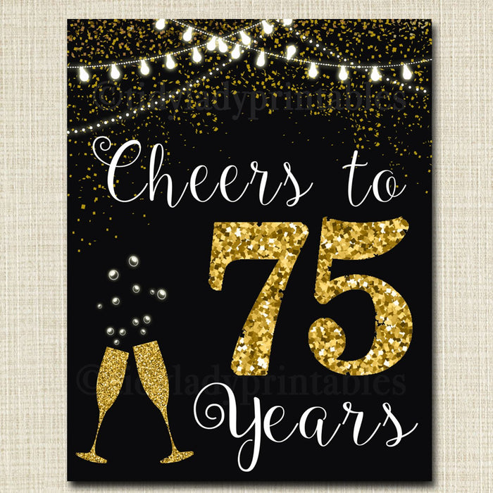 Cheers to 75 Years - 75th Wedding Sign